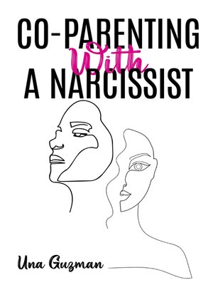 cover image of CO-PARENTING WITH a NARCISSIST